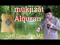 Download Lagu Ceramah lucu KH Zainuddin MZ | mukjizat Al-Qur'an