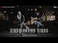 Download Lagu RINDU HATIKU RINDU - RETNO VERONICA - COVER AKUSTIK