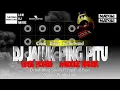 Lagu DJ JALUK PING PITU OCHOL DUT SPESIAL TRAP FULL BASS PALING HOREG MIDDLE KRUEK