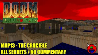 Doom 2 Anomaly Report - MAP13 The Crucible
