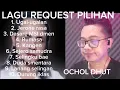 Download Lagu OCHOL DHUT - Full album pilihan request - ugal-ugalan- jerone rasa- selingku bae