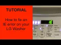 Tutorial How to fix an IE error on your LG washer