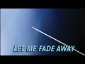 Download Lagu Nineoneone - Let Me Fade Away
