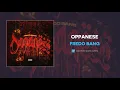 Fredo Bang - Oppanese (AUDIO)
