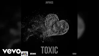 Jafrass - Toxic (Official Audio)