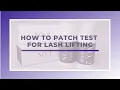 Patch Test for Lash Lifting