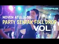 Download Lagu LAGU PARTY SENTAK FULL DROP - NOVEN ATULOLON 2025