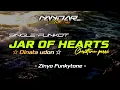 Download Lagu Funkot JAR OF HEARTS - Christina perri || By Zinyo remix #funkytone
