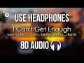 Download Lagu benny blanco, Tainy, Selena Gomez, J Balvin - I Can't Get Enough (8D AUDIO)