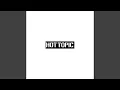 Lagu HOT TOPIC