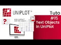 UNIPLOT - Tutorial Text Objects