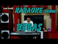 Bebas Karaoke Cowok @lanakreatif