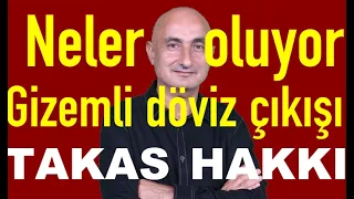Gizemli döviz çıkışı | Takas ve PBLK hakkı | Borsayı BİM sırtladı