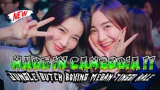 made in cambodia jungle dutch boxing medan tinggi kali sedunia viral tiktok dj boxing