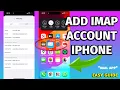 How To Set Up Mail On Your iPhone IMAP Adding IMAP Email Tutorial
