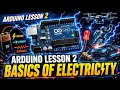 Arduino Lesson 2 Basics of Electricity
