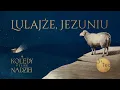 Lagu „Lulajże, Jezuniu\