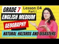 Grade 7 Geography Lesson 4 I Natural Hazards and Disasters English Medium Geography Lessons