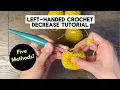 Left-Handed Crochet Decreases Tutorial