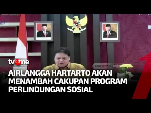 Airlangga Hartarto Akan Menambah Cakupan Program Perlindungan Sosial
