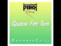 Download Lagu Space For Two (MoombahChill Remix) Beat Tiktok 2022