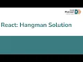 W18D1 React Hangman Solution