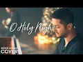 Download Lagu O Holy Night - Boyce Avenue acoustic Christmas cover on Spotify & Apple