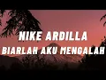 Download Lagu Biarlah Aku Mengalah - Nike Ardilla (Lirik)
