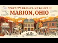 What It s Really Like to Live In Marion Ohio