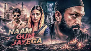 Naam Gum Jayega Full Episode | New Hindi Thriller Web Series | Barkha Bisht | Rahul Singh