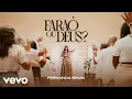 Download Lagu Fernanda Brum - Faraó ou Deus? (Clipe Oficial)