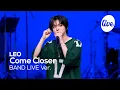Download Lagu [4K] 리오(LEO) “Come Closer” Band LIVE Concert 밴드라이브 무대 위로 료냥이가 날아다닙니다🐈‍⬛ [it’s KPOP LIVE 잇츠라이브]