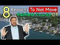 8 Reasons NOT To Move to Connecticut - Fairfield County CT