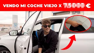 POR ESTE DINERO LOGRÉ VENDER MI COCHE VIEJO Y DESTROZADO **Mucho más de lo esperado 😂**
