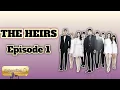 Download Lagu The heirs kdrama in hindi dubbed episode 1 