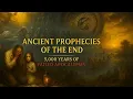 Ancient Prophecies of the End: 5,000 Years of Failed Apocalypses \u0026 Doomsday Cults