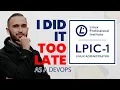 How you can Pass LPIC1 tips and hints and why YOU SHOULD REALLY NOT postpone it