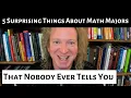 5 Surprising Things About Math Majors that Nobody Ever Tells You