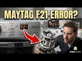 Fix Maytag F21 Error 6 Solutions 90 Success Rate