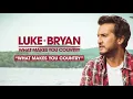 Luke Bryan "What Makes You Country" Behind the Song