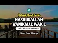 Download Lagu Hasbunallah Wanikmal Wakil -  Nadia Hawasyi