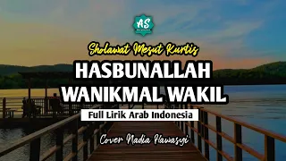 Download Hasbunallah Wanikmal Wakil -  Nadia Hawasyi MP3