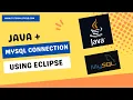 How to Connect MySQL Database in Java Using Eclipse IDE Connect Insert Update Delete