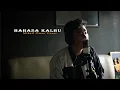 Bahasa Kalbu || Mikail Omar Cover