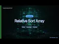 LeetCode 1122 Relative Sort Array The HashMap Trick C