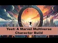 Yeet A Marvel Multiverse Character Build