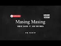 Masing Masing - Ernie Zakri, Ade Govinda (Karaoke)
