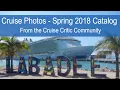 Cruise Critic s Favorite Member Photos - Spring 2018