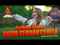 Download Lagu Syahiba Saufa - Akhir Sebuah Cerita feat. Sunan Kendang [Official Music Video]