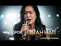 Download Lagu D’PASPOR – Patah Hati 🎸 Rock Version | AI Cover by Harum Cover